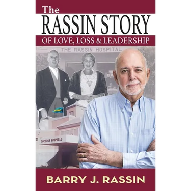 The Rassin Story of Love, Loss & Leadership