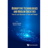 Disruptive Technologies and Muslim Societies: From AI and Education to Food and Fintech