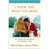 I Know Just What You Mean: The Power of Friendship in Women's Lives