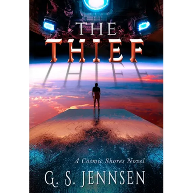 The Thief: A Cosmic Shores Novel
