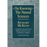 On Knowing--The Natural Sciences