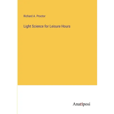 Light Science for Leisure Hours
