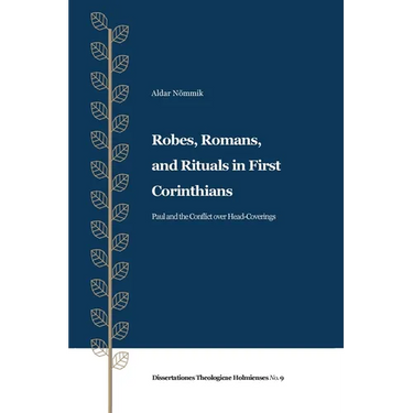 Robes, Romans, and Rituals in First Corinthians