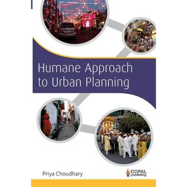 Humane Approach to Urban Planning