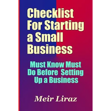 Checklist for Starting a Small Business - Must Know Must Do Before Setting Up a Business