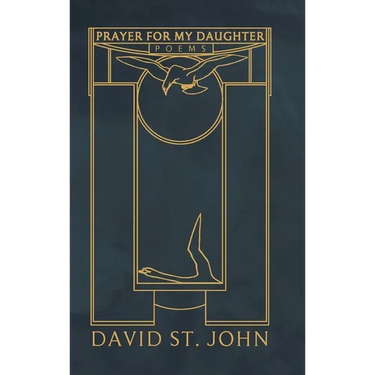 Prayer for My Daughter: Poems