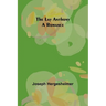 The Lay Anthony: A Romance