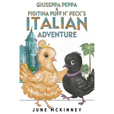 Giuseppa Peppa & Figitina Puff n' Peck's Italian Adventure