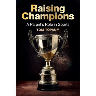 Raising Champions: A Parent's Role in Sports