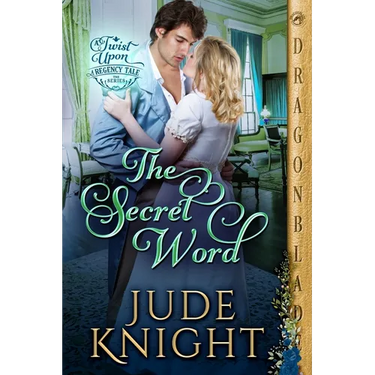 The Secret Word: A Regency Historical Romance