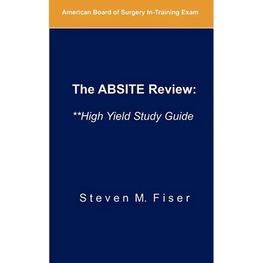 The Absite Review: **high Yield Study Guide