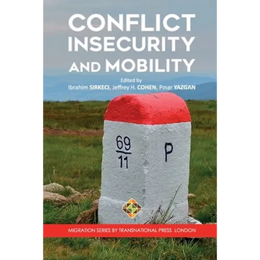 Conflict, Insecurity and Mobility