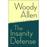 The Insanity Defense: The Complete Prose