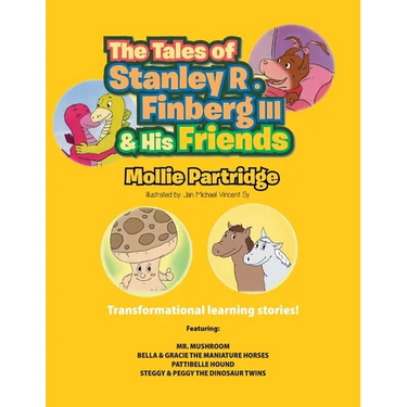 Tales of Stanley R. Finberg III and His Friends