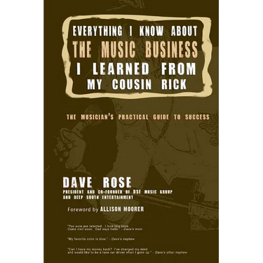 Everything I Know About The Music Business I Learned From My Cousin Rick