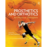 Prosthetics and Orthotics for Physical Therapists