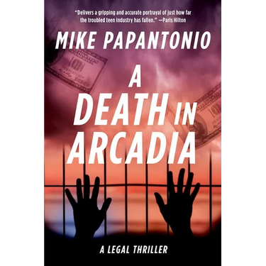 A Death in Arcadia: A Legal Thriller