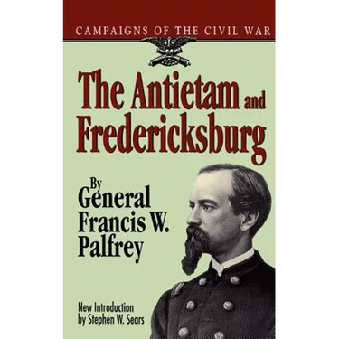 The Antietam and Fredericksburg