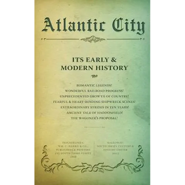 Atlantic City: Its Early and Modern History