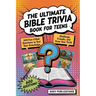 The Ultimate Bible Trivia Book for Teens: 443 Fun-Filled Questions to Test Your Knowledge, Challenge Friends, and Grow Your Faith