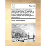 The Architecture of Leon Batista Alberti. in Ten Books. of Painting. in Three Books. and of Statuary. in One Book. Translated Into Italian by Cosimo B