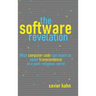 The Software Revelation: What Computer Code Can Teach Us About Transcendence in a Post-Religious World