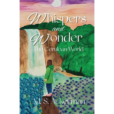 Whispers and Wonder: The Cerulean World
