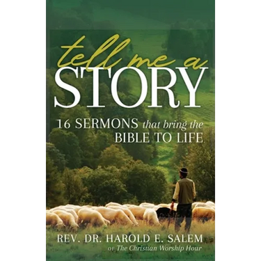 Tell Me a Story: 16 Sermons that Bring the Bible to Life