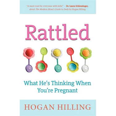 Rattled: What He's Thinking When You're Pregnant