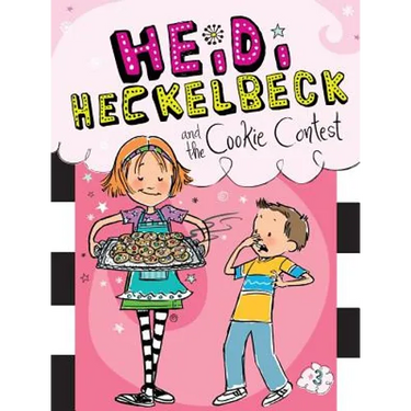 Heidi Heckelbeck and the Cookie Contest
