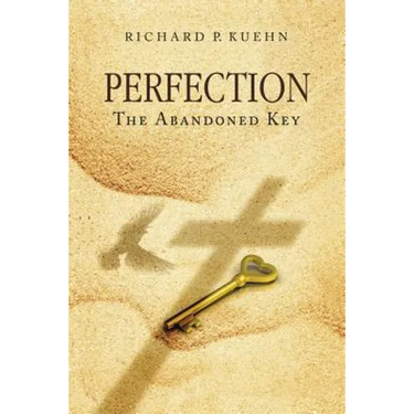 Perfection: The Abandoned Key