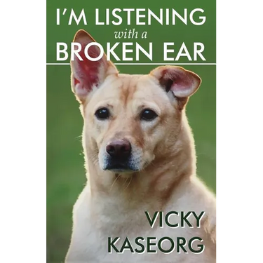 I'm Listening With a Broken Ear