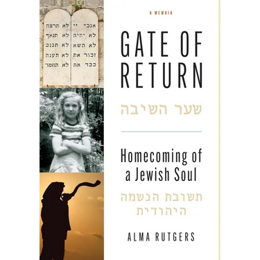 Gate of Return: Homecoming of a Jewish Soul