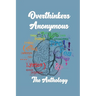 Overthinkers Anonymous: The Anthology