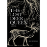 The Lost Deer Queen