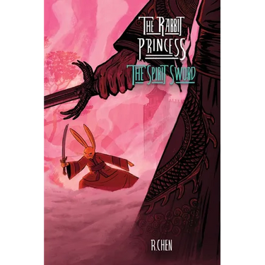 The Rabbit Princess: The Spirit Sword