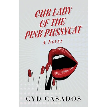 Our Lady of the Pink Pussycat