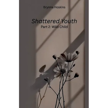 Shattered Youth: Wild Child