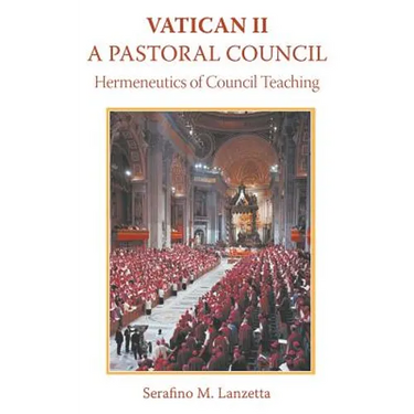 Vatican II: A Pastoral Council, Hermeneutics of Council Teaching