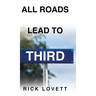 All Roads Lead to Third