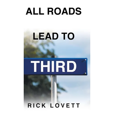 All Roads Lead to Third