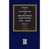 (Old) Ninety-Six and Abbeville District, South Carolina Wills and Bonds, Abstracts of. (Volume #1)