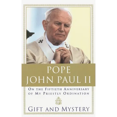 Gift and Mystery: On the fifteth anniversary of my priestly ordination
