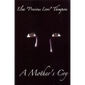 A Mother's Cry