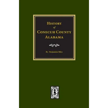 Conecuh County, Alabama, History of.