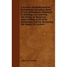A Treatise On Mathematical Instruments, Including Most Of The Instruments Employed In Drawing, For Assisting The Vision, In Surveying And Levelling, I