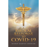 A Biblical Response to Covid-19
