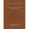 Lay of the Land: The History of Land Surveying in San Diego County