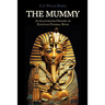 The Mummy: Chapters on Egyptian Funeral Archeology
