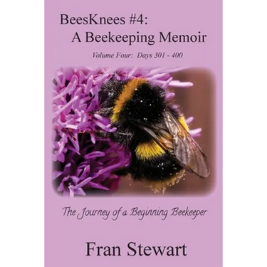 BeesKnees #4: A Beekeeping Memoir